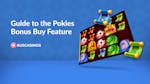 Pokies Bonus Buy Feature Explained (With Top Online Pokies)